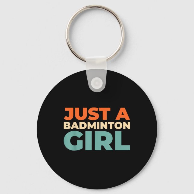 Badminton Shuttle - Racket Player Just A Badminton Key Ring (Front)