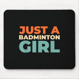 Badminton Shuttle - Racket Player Just A Badminton Mouse Pad