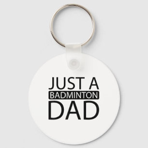 Badminton Shuttle Racket Racquet - Just A Badminto Key Ring