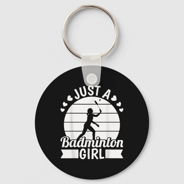 Badminton Shuttle Racket Racquet - Just A Badminto Key Ring (Front)