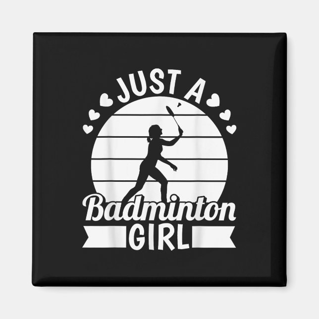 Badminton Shuttle Racket Racquet - Just A Badminto Magnet (Front)