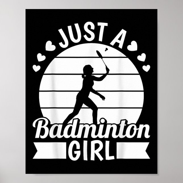 Badminton Shuttle Racket Racquet - Just A Badminto Poster (Front)