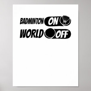 Badminton Shuttle Racket - Team Badminton On World Poster