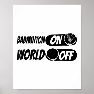 Badminton Shuttle Racket - Team Badminton On World Poster