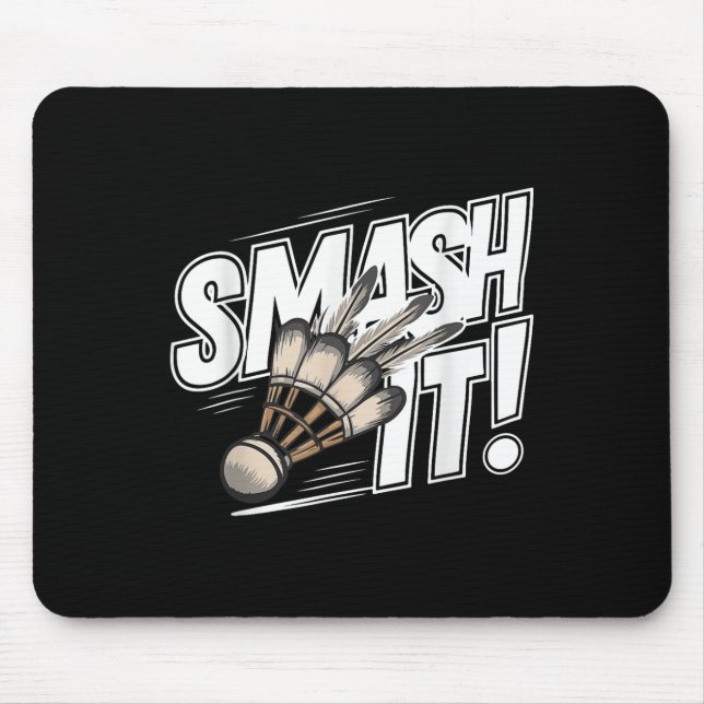 Badminton Shuttle Smash  Mouse Pad (Front)