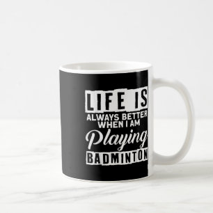 Badminton Shuttle Sport Badminton Player Coach Rac Coffee Mug