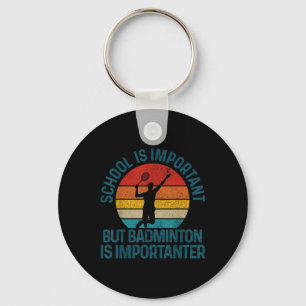 Badminton Shuttle Vintage Slogan Funny Gift Key Ring
