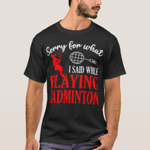 Badminton Shuttlecock Racket Badminton Player T-Shirt