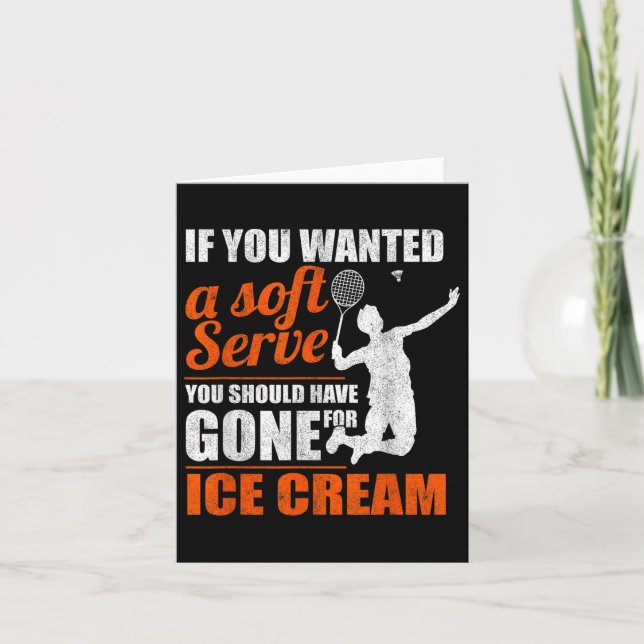 Badminton Soft Serve Shuttle Badminton  Card (Front)