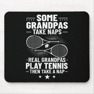 Badminton Some Grandpas Take Naps Real Grandpas Pl Mouse Pad