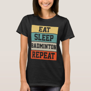 Badminton Sport Player Retro Funny Gift T-Shirt