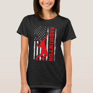 Badminton Sports American Flag Badminton 4th Of Ju T-Shirt