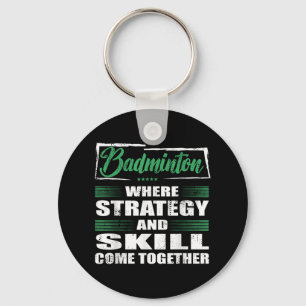 Badminton Sports Strategy And Skill Come Together  Key Ring