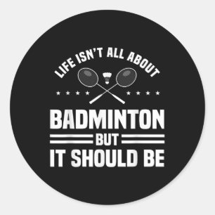Badminton Sportsperson Game Sport Player Athlete R Classic Round Sticker