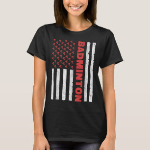 Badminton Team American Flag Usa Badminton For Wom T-Shirt