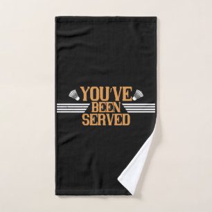 Badminton - You've been served Hand Towel