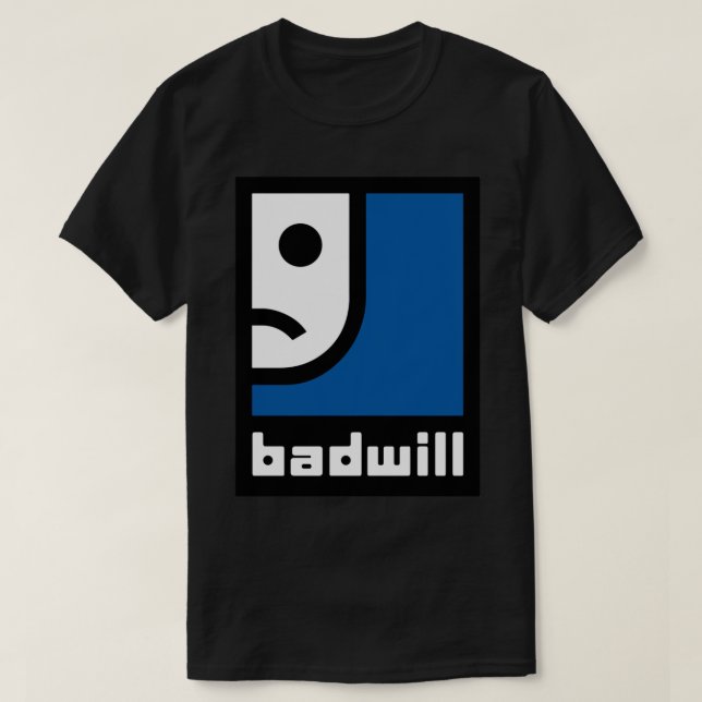 badwill Sticker.png T-Shirt (Design Front)