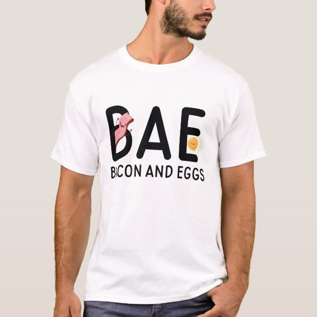 BAE Bacon And Eggs T-Shirt (Front)