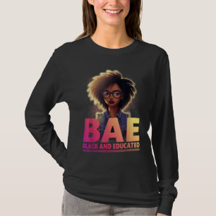 BAE Black And Educated Black History Month T-Shirt