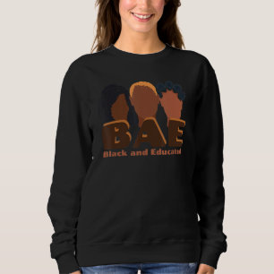 BAE Black and Educated Queen Natural Hair Black Hi Sweatshirt