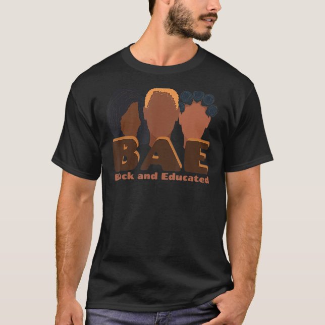 BAE Black and Educated Queen Natural Hair Black Hi T-Shirt (Front)