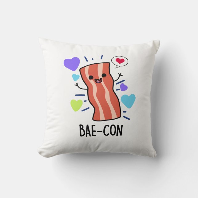 Bae-con Funny Bacon Pun  Cushion (Front)