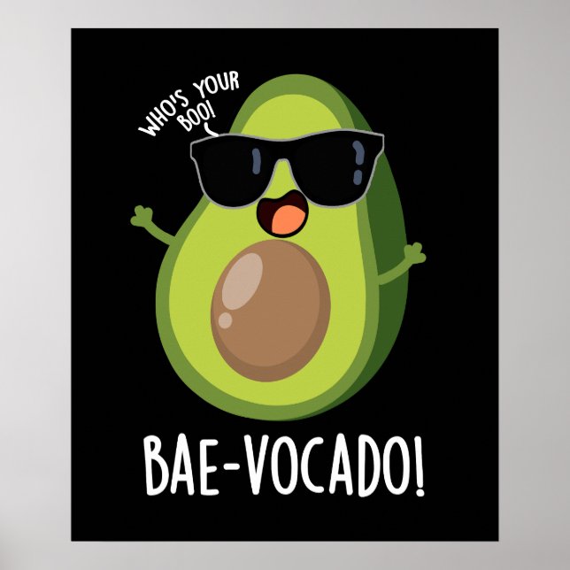 Bae-vocado Funny Avocado Pun Dark BG Poster (Front)