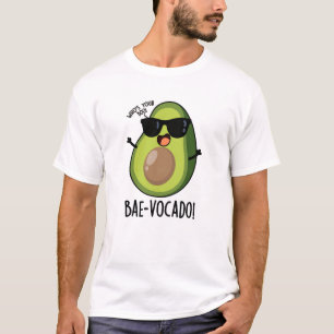 Bae-vocado Funny Avocado Pun  T-Shirt