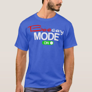 Baecay Mode On Vacation Boyfriend Girlfriend Coupl T-Shirt