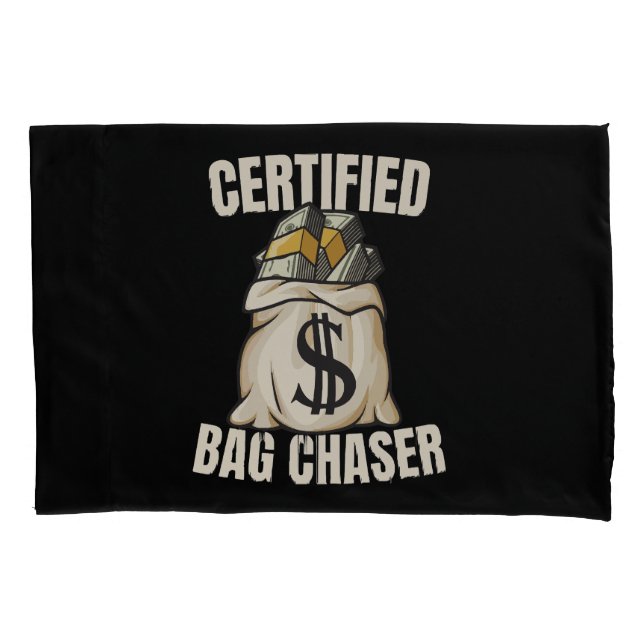 bag chaser  pillowcase (Front)