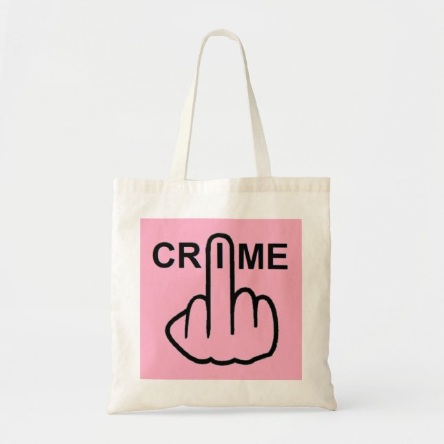 Bag Crime Is Criminal (Front)