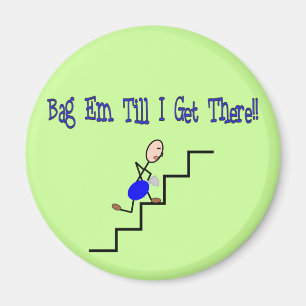 "Bag Em Till I Get There", Respiratory Gifts Magnet