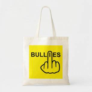 Bag Stop Bullies Bother
