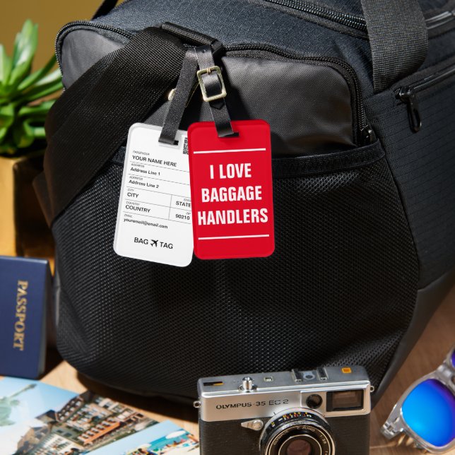BAG TAG - I love baggage handlers. (Front & Back)