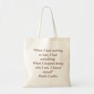 Bag with Paulo Coelho Quote