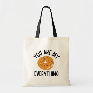 Bagel You Are My Everything Funny Tote Bag