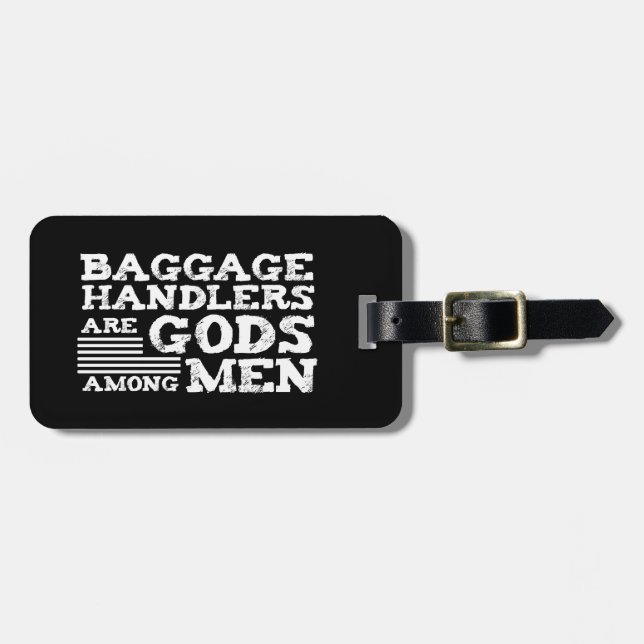 Baggage Handlers: Gods Among Men Luggage Tag (Front Horizontal)