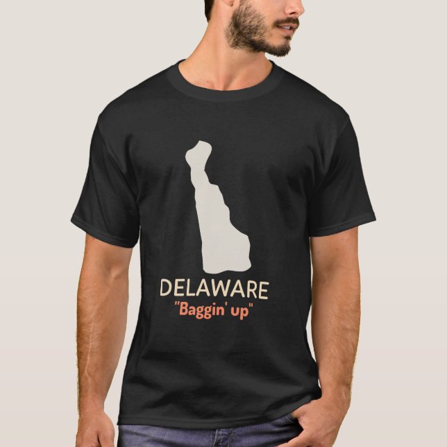"Baggin' up" Delaware State T-Shirt (Front)