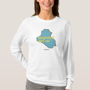 BAGHDAD A S S UP T-Shirt