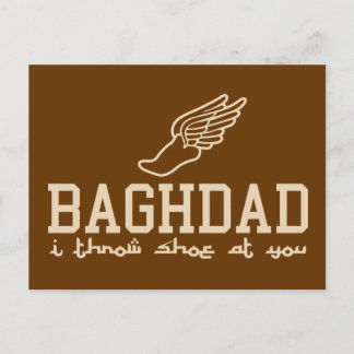 Baghdad - I throw shoe at you Postcard