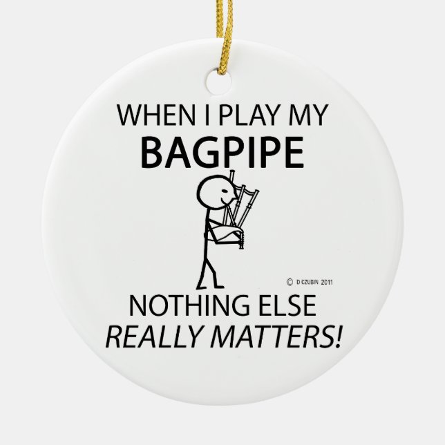 Bagpipe Nothing Else Matters Ceramic Ornament (Front)