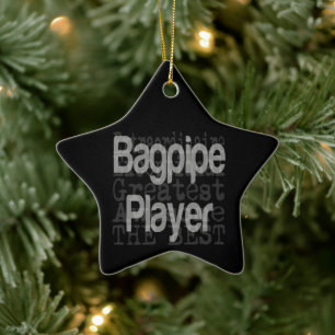 Bagpipe Player Extraordinaire Ceramic Ornament