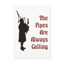 Bagpiper Card - The Pipes Are Always Calling