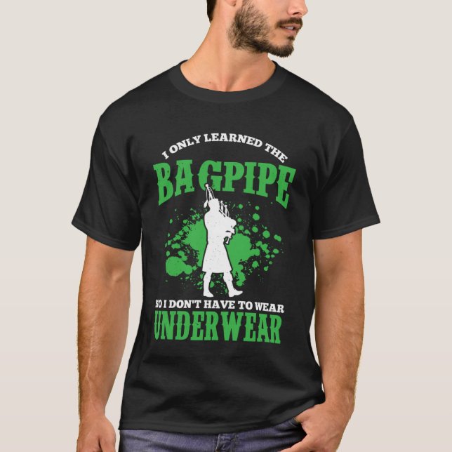 Bagpipes For Bagpiperist Bagpipe Player Bagpiping  T-Shirt (Front)