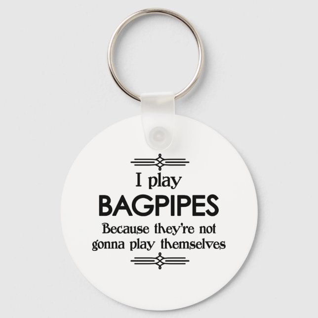 Bagpipes - Play Itself Funny Deco Music Key Ring (Front)