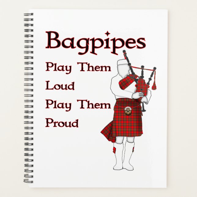 Bagpipes Play Them Loud Planner (Front)