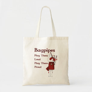 Bagpipes Play Them Loud Tote Bag