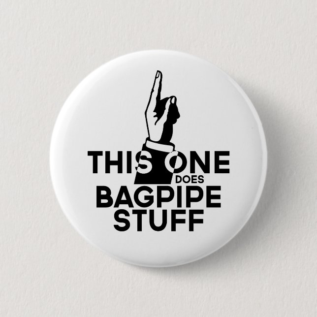 Bagpipes Stuff - Funny Bagpipes Music 6 Cm Round Badge (Front)