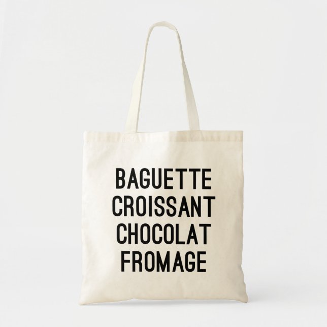 Baguette Croissant Chocolat Fromage Tote Bag (Front)