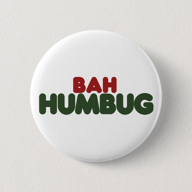 Bah Humbug 6 Cm Round Badge (Front)